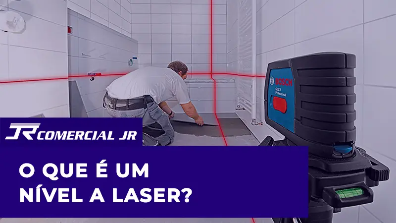 Nível a Laser: O Que É, Para Que Serve e Como Escolher o Modelo Ideal