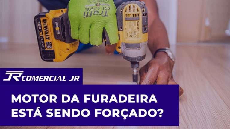 Como saber se o motor da furadeira está sendo forçado?